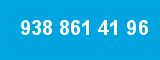 938 861 41 96